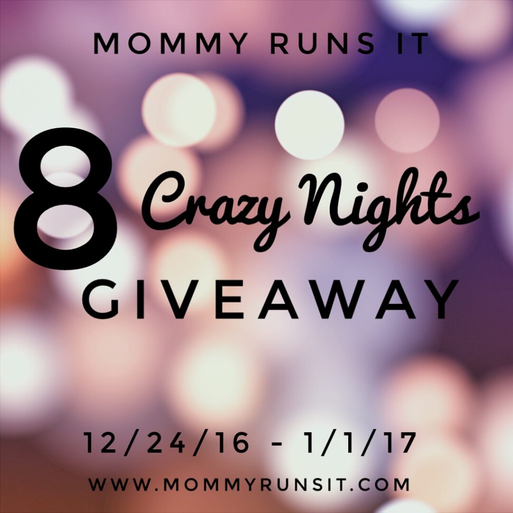 Are You Ready for 8 Crazy Nights of Giveaways? | Mommy Runs It